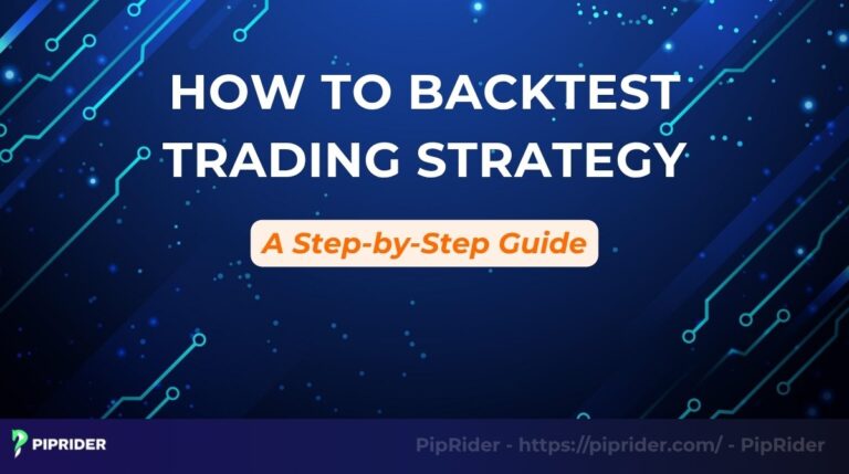How to Backtest Trading Strategy: A Step-by-Step Guide