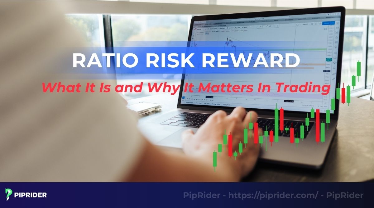 Ratio Risk Reward: What It Is and Why It Matters in Trading
