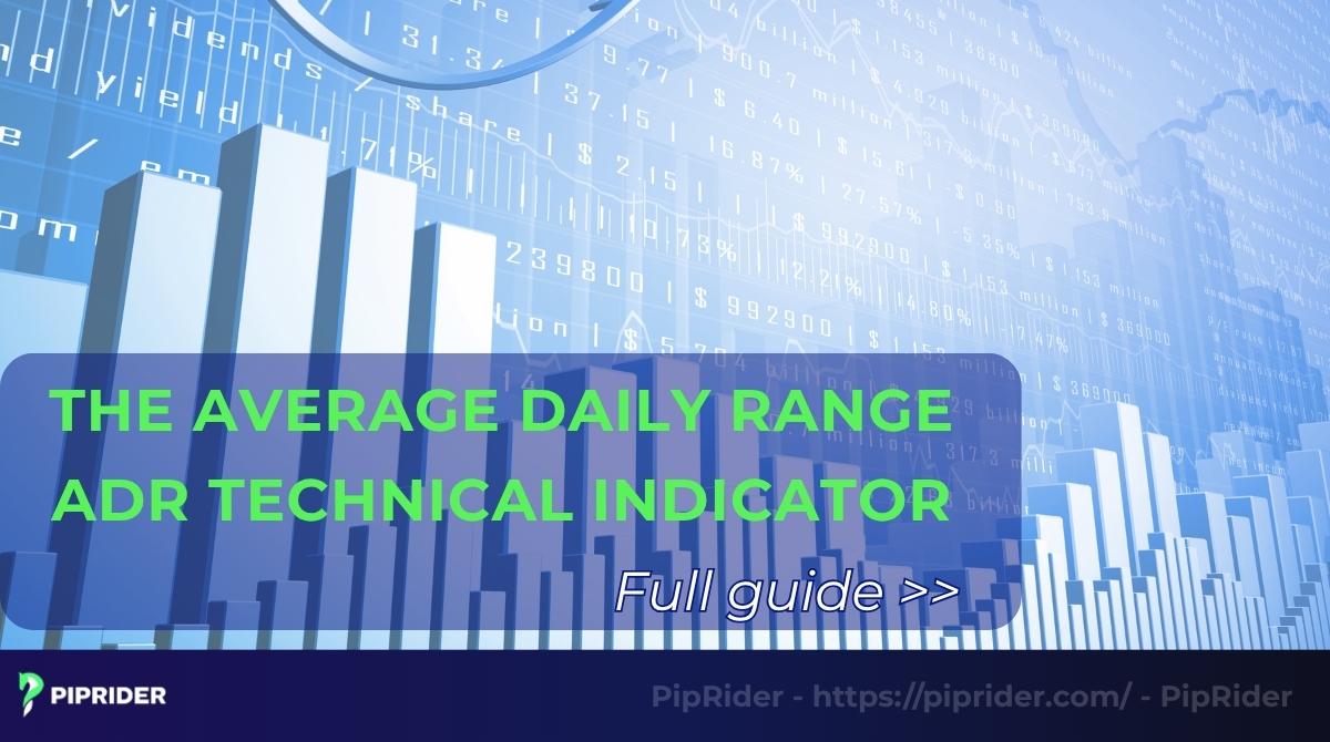 The average daily range ADR technical indicator