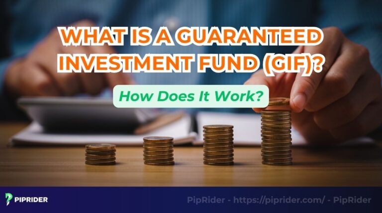 What Is a Guaranteed Investment Fund (GIF)? How Does It Work?